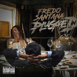 Fredo Sanatana - Plugged In 