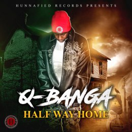 Q Banga - Half Way Home 