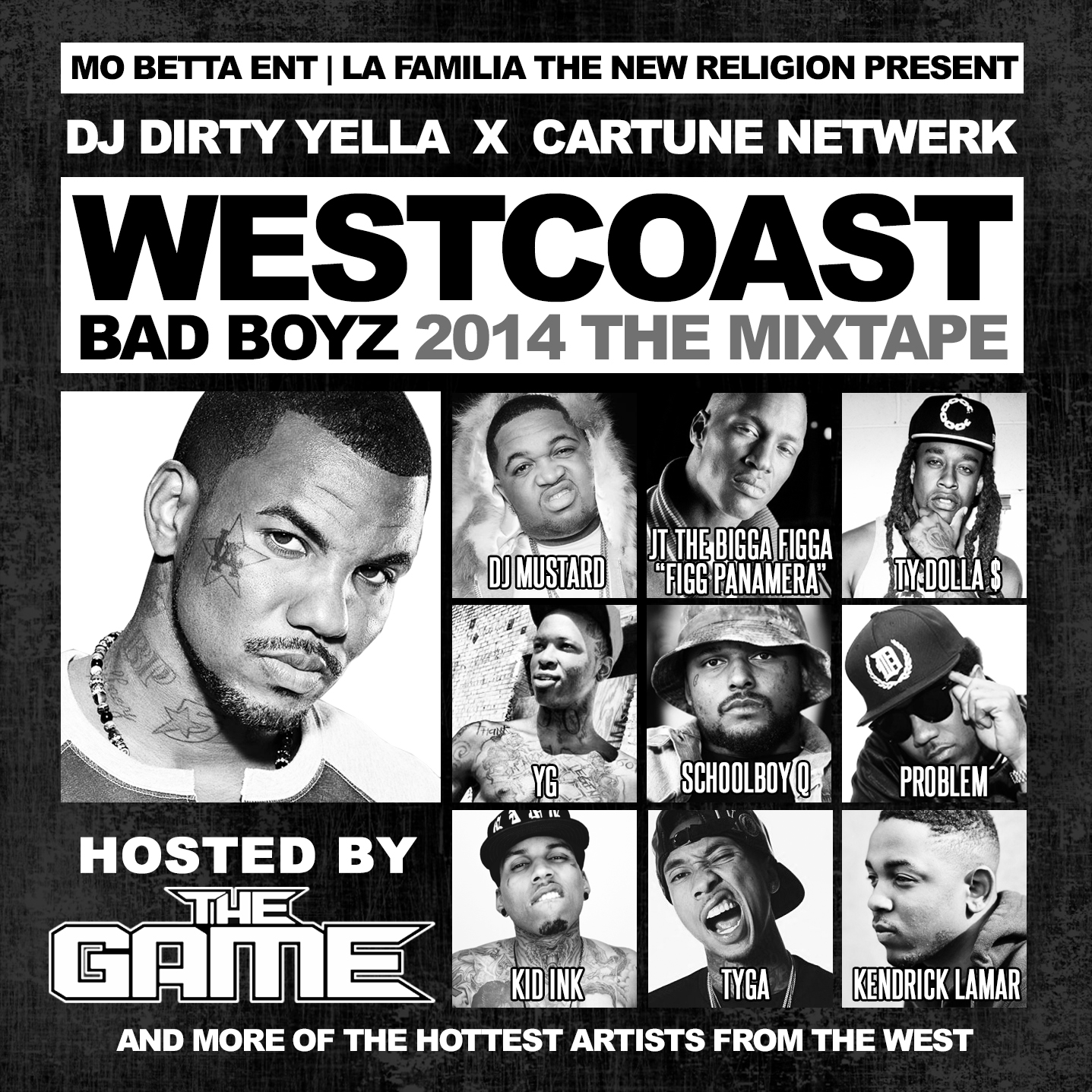 West Coast Bad Boyz (Hosted By The Game)