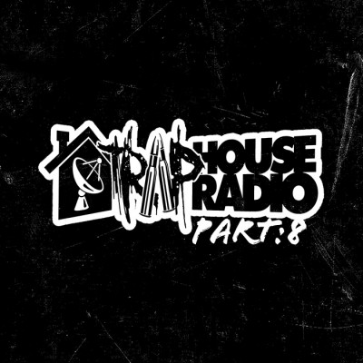 Trap House Radio Part 8 