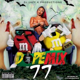Dope Mix 77 