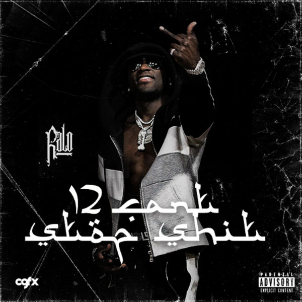 Ralo - 12 Cant Stop Shit 