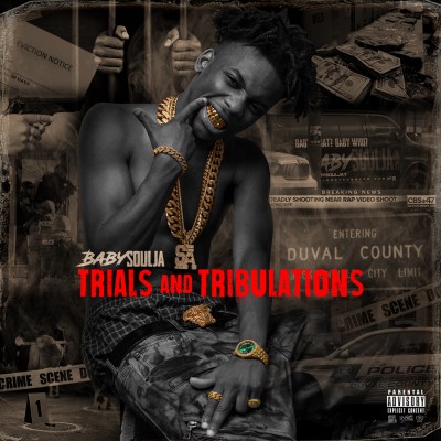 Baby Soulja - Trials_Tribulations
