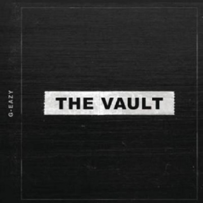 G Eazy - The Vault 