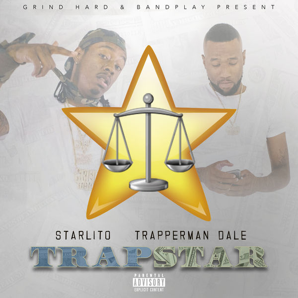 Starlito x Trapperman Dale - Trapstar