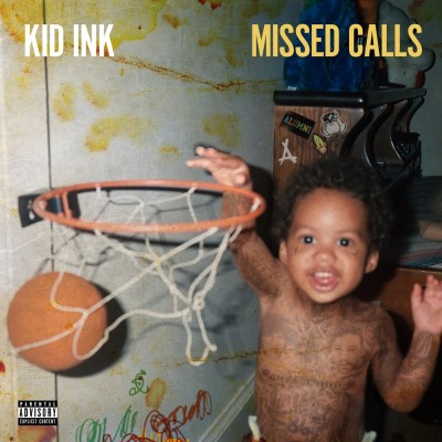 Kid Ink - Missed Calls 