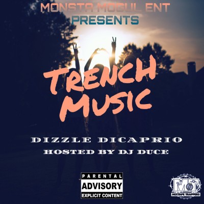 Dizzle DiCaprio - Trench Music