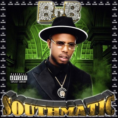 B.o.B -Southmatic
