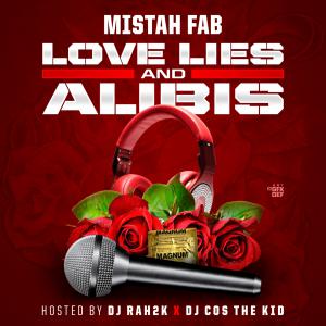 Mistah Fab - Love Lies And Alibis