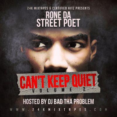 Rone Street Poet - Cant Keep Quiet Vol. 2