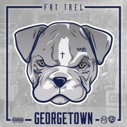 Fat Trel - Georgetown 