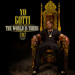 Yo Gotti - Cocaine Muzik 7 (The World Is Yours)
